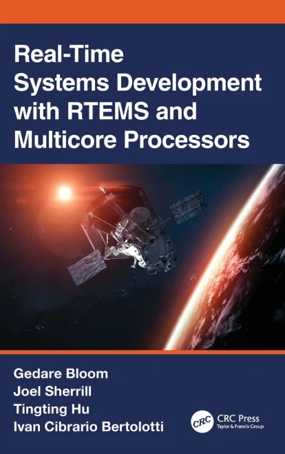 Real-Time Systems Development with RTEMS and Multicore Processors (Embedded Systems)