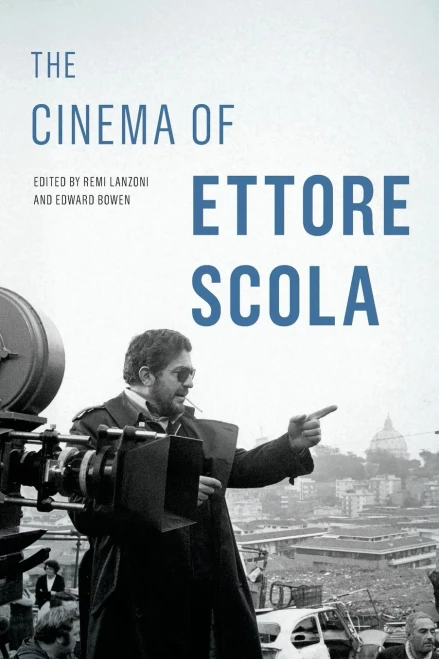 The Cinema of Ettore Scola (Contemporary Approaches to Film and Media Series) - Paperback