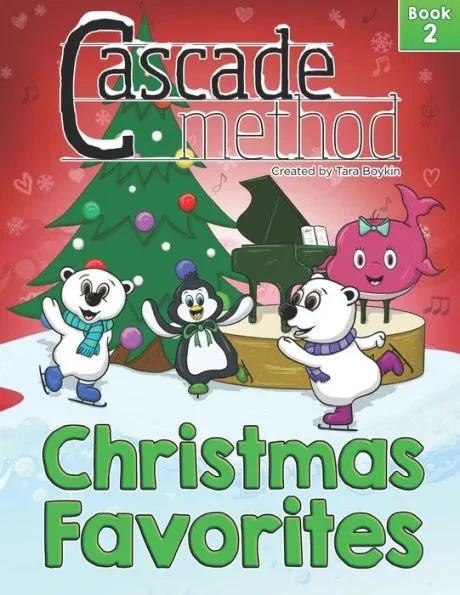 Cascade Method Christmas Favorites Book 2 by Tara Boykin: Top Favorite Christmas Songs for Beginner Pianists Using White Keys on Piano Teach Yourself