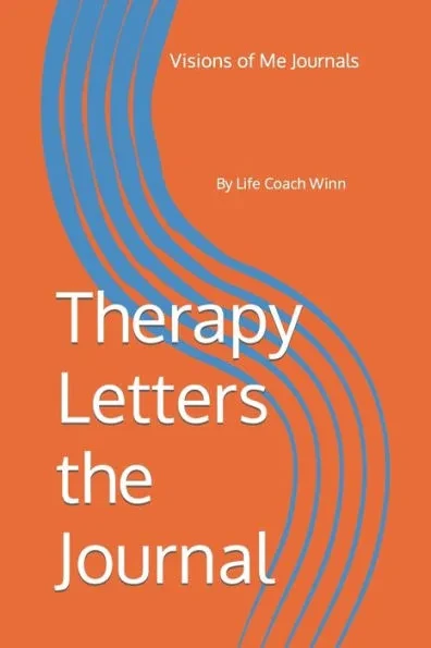 Therapy Letters the Journal: Visions of Me Journals