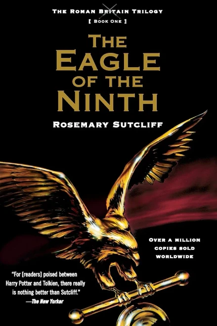 The Eagle of the Ninth (The Roman Britain Trilogy Book One)