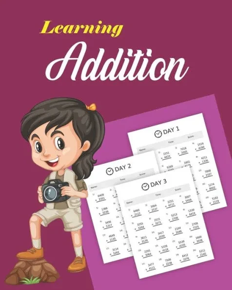 Learning Addition: 100 days of learning addition for kids