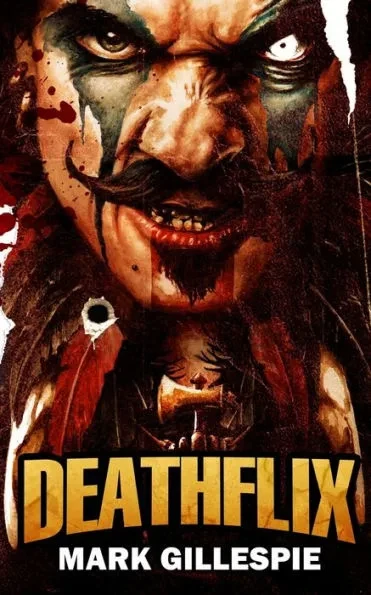 Deathflix: A Post-Apocalyptic Action Thriller