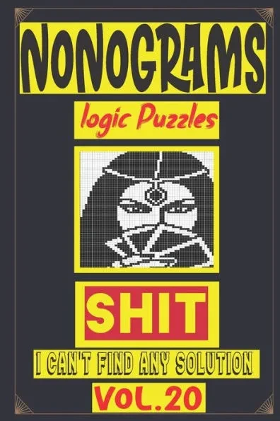 Nonogram logic Puzzle Shit I can't Find Any solution: Japanese Crossword Picture logic Puzzles giddlers logic puzzles