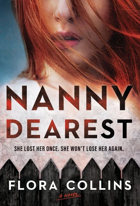 Nanny Dearest: A Novel