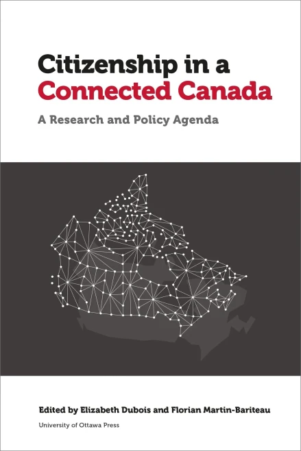 Citizenship in a Connected Canada: A Policy and Research Agenda (Law, Technology and Media) - Hardcover