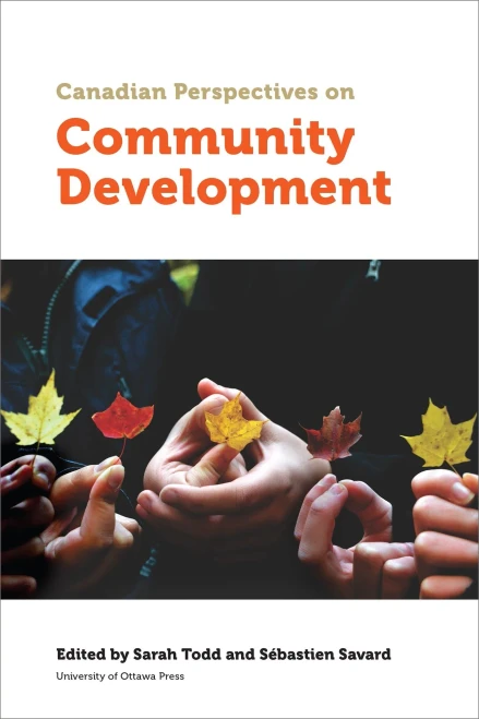 Canadian Perspectives on Community Development (Politics and Public Policy)