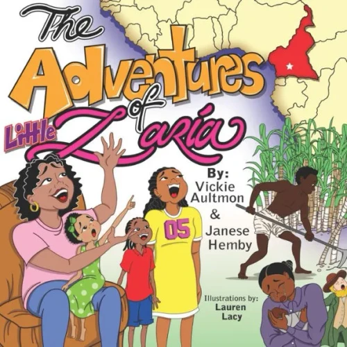 The Adventures of Little Zaria: ""Our Family, Our History, Our Story""