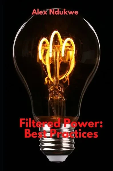 Filtered Power: Best Practices