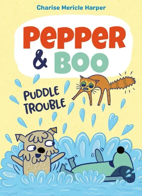 Pepper & Boo: Puddle Trouble (Pepper & Boo, 2)
