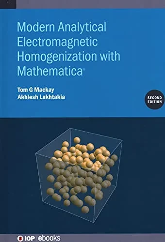 Modern Analytical Electromagnetic Homogenization with Mathematica