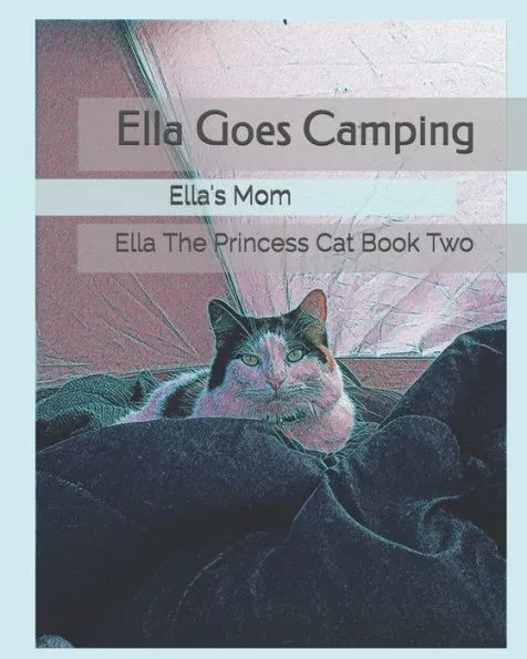 Ella Goes Camping