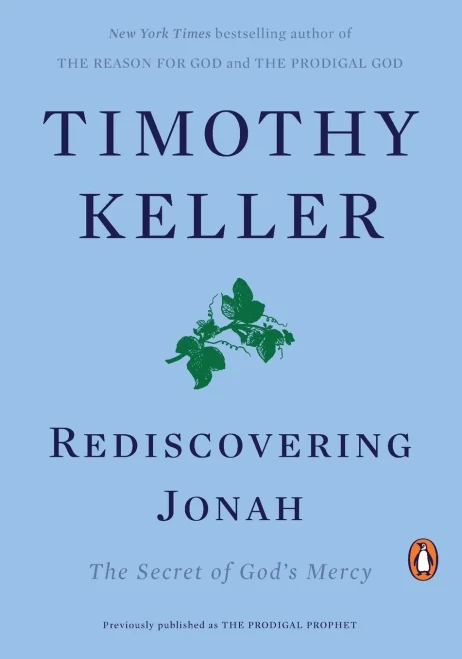 Rediscovering Jonah: The Secret of God's Mercy