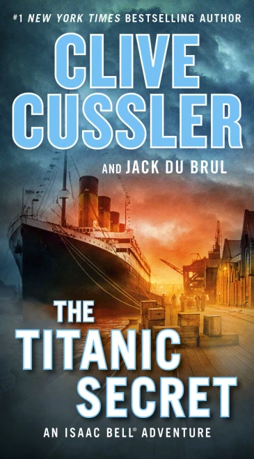 The Titanic Secret (An Isaac Bell Adventure) - 9780735217287
