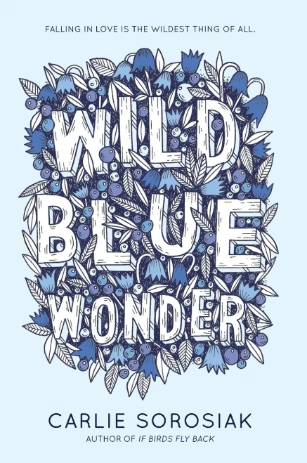 Wild Blue Wonder