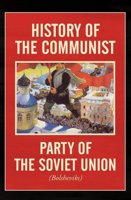 History of the Communist Party of the Soviet Union: (Bolshevik)