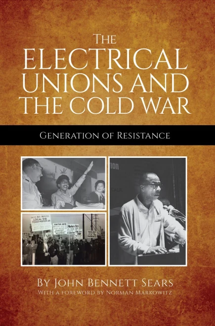 The Electrical Workers and the Cold War