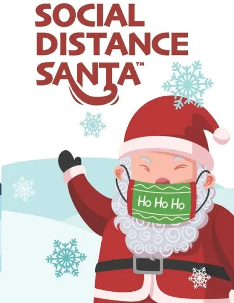 Social Distance Santa: Social Distancing During the Holidays