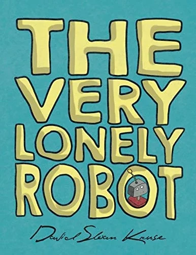 The Very Lonely Robot - Paperback