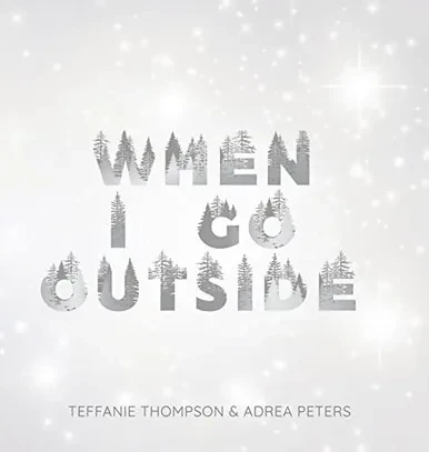When I Go Outside I Go Inside
