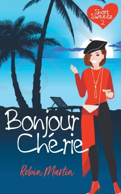 Bonjour Cherie (Short Sweetz)