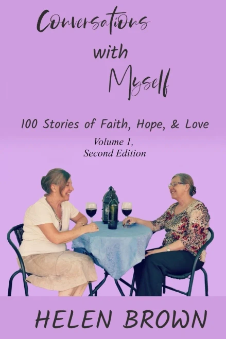 Conversations with Myself: 100 Stories of Faith, Hope, and Love