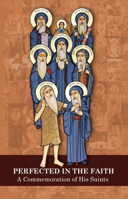 Perfected in the Faith: A Commemoration of His Saints