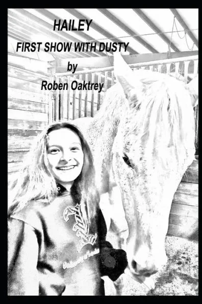 Hailey: First Show With Dusty