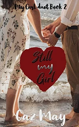 Still my Girl (My Girl Duet)