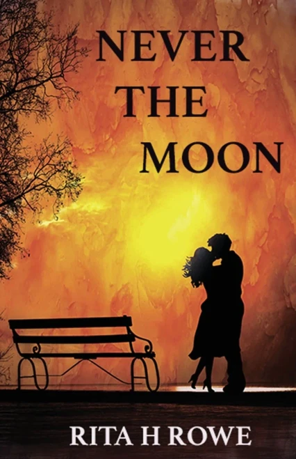 Never the Moon: The stars are determined to keep them apart but the moon has other plans.