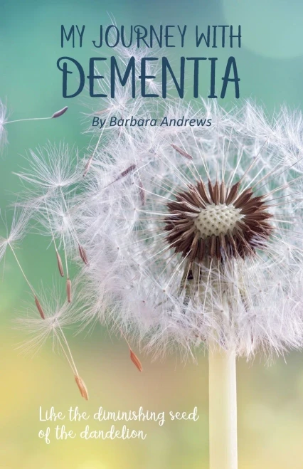 My Journey With Dementia: I Just Didn't Understand