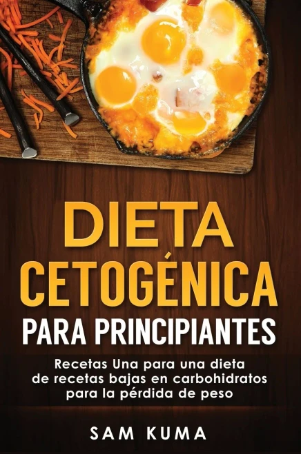 Dieta Cetogénica: Bombas de Grasa - Deliciosas recetas de postres que son altas en grasa y bajas en carbohidratos para la pérdida de peso (Spanish Edition)