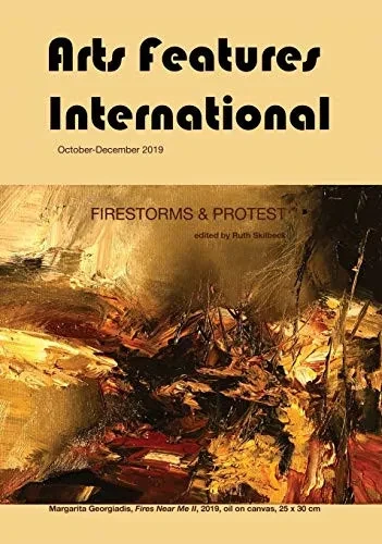 Arts Features International, October-December 2019, Firestorms & Protest (5) - Hardcover