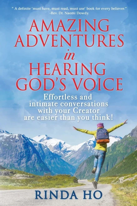 Amazing adventures in hearing God's voice: Effortless and intimate conversations with your Creator are easier than you think! - Paperback
