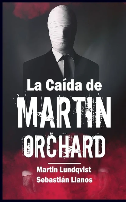 La Caída de Martin Orchard (Spanish Edition) - Hardcover
