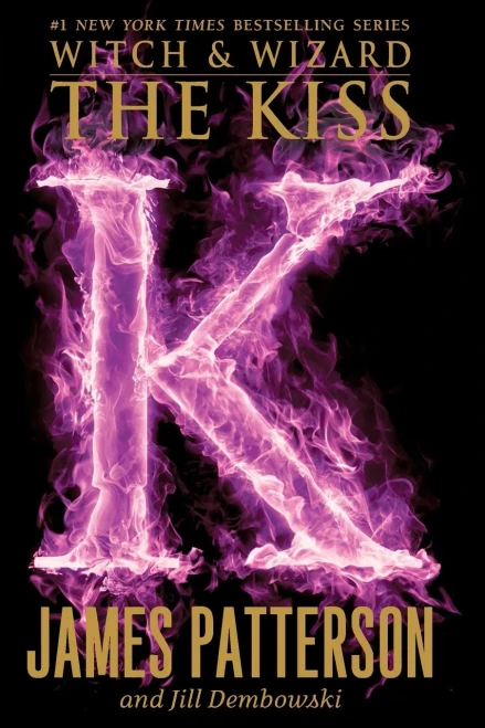 The Kiss (Witch & Wizard (4))