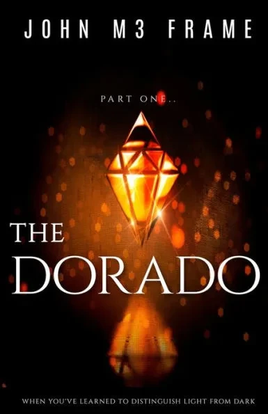 The Dorado: Novel Book 1