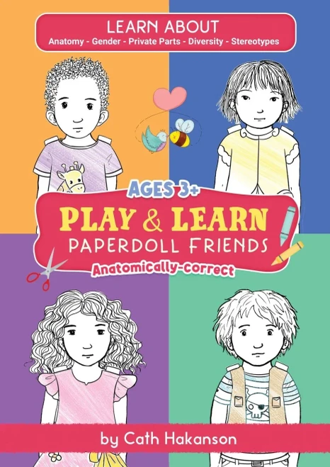 PaperDoll Friends: Learn about the Human Body with These Anatomically Correct Friends (Play and Learn)