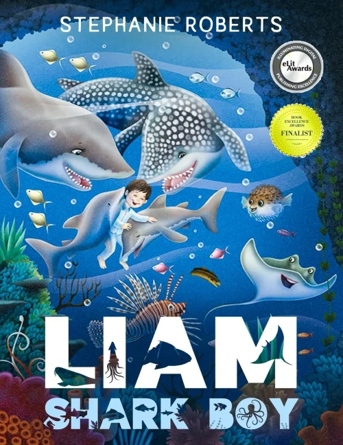 Liam Shark Boy: Fantasy Adventure (Kids Illustrated Books, Childrens Books Ages 4-8, Bedtime Stories, Early Learning, Marine Life, SHARKS)