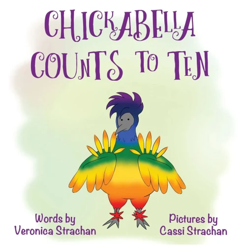 Chickabella Counts to Ten (The Adventures of Chickabella)