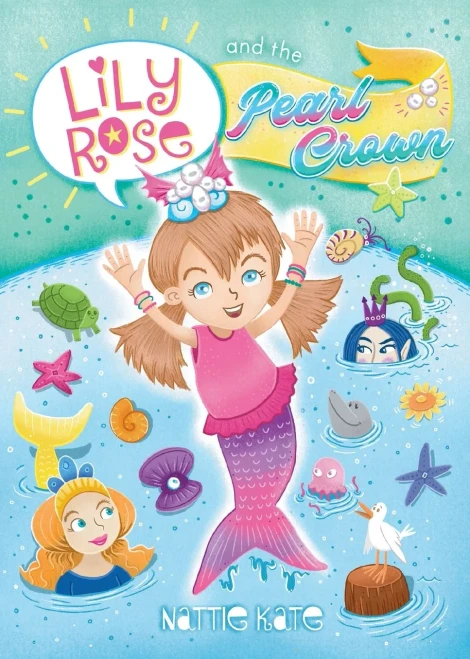 Lily Rose and the Pearl Crown: Book 1 of The Adventures of Lily Rose series (1)