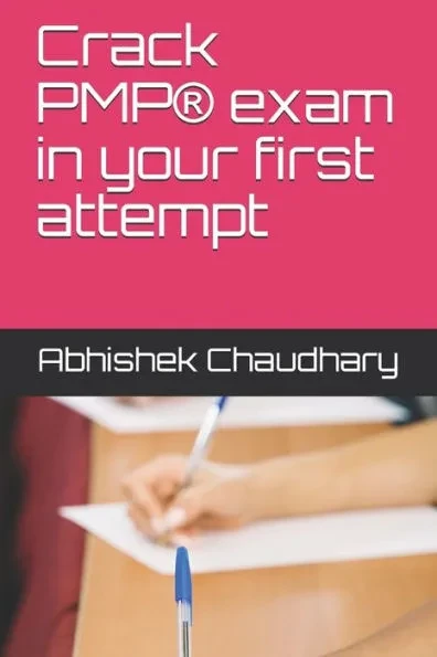 Crack PMP(R) exam in your first attempt