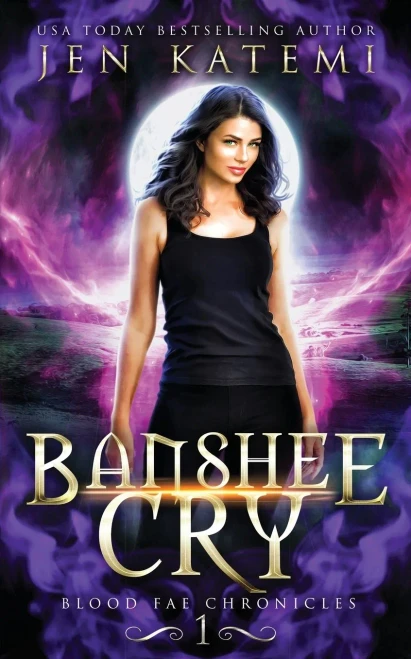 Banshee Cry: A Steamy Paranormal Vampire Romance (Blood Fae Chronicles)