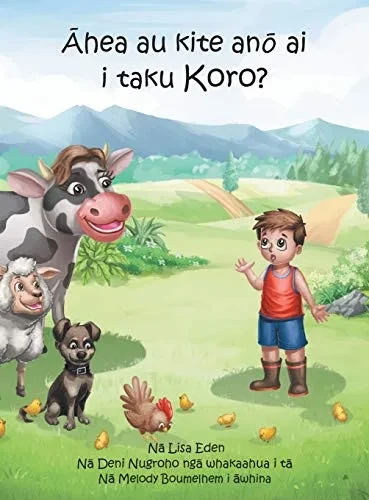 Ahea au kite ano ai i taku Koro?: A young Maori boy's journey to understand the loss of his Grandfather (A Maori Boy Called Tama) (Maori Edition)
