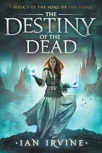 The Destiny of the Dead (The Song of the Tears)