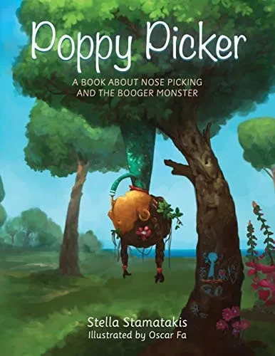 Poppy Picker: A Book About Nose Picking and The Booger Monster - Paperback