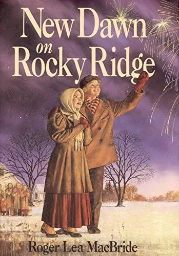 New Dawn on Rocky Ridge (Little House Sequel)