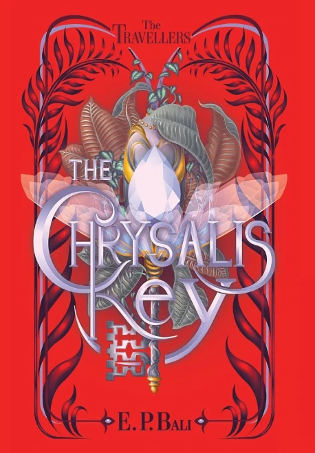 The Chrysalis Key: Book 1 of The Travellers - Hardcover