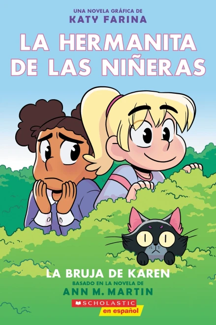 La hermanita de las niñeras #1: La bruja de Karen (Karen's Witch) (La Hermanita De Las Niñeras/ Baby-sitters Little Sister)