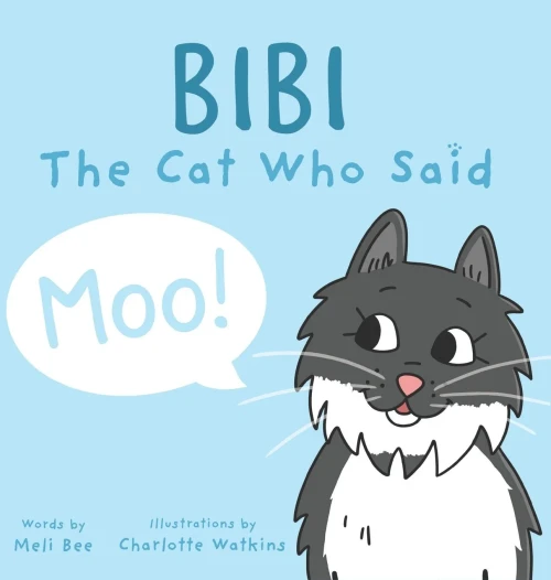 Bibi - The Cat Who Said Moo - Hardcover